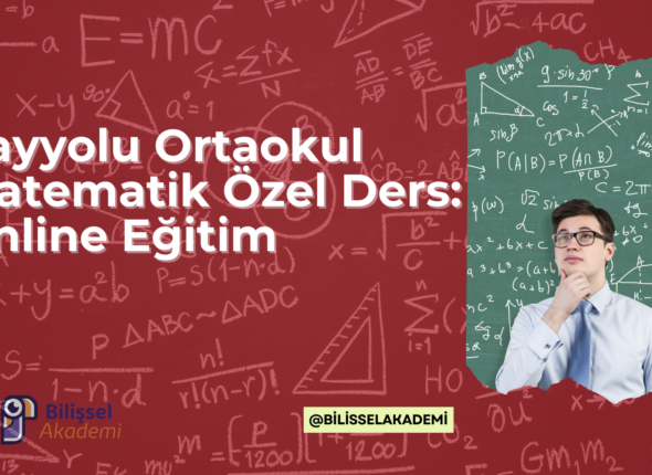 Çayyolu Ortaokul Matematik Özel Ders Online Eğitim