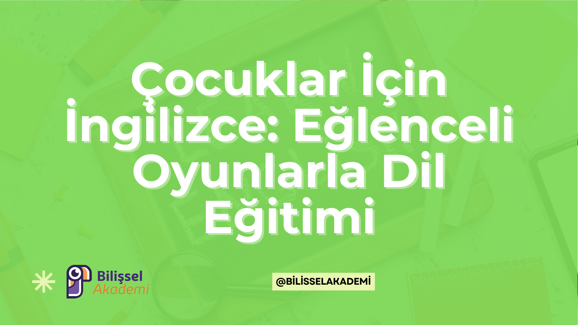 Çocuklar İçin İngilizce